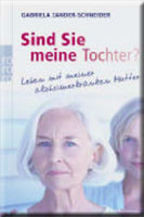 Sind Sie meine Tochter?