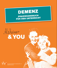 Demenz - Praxishandbuch für den Unterricht