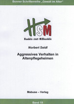 Aggressives Verhalten in Altenpflegeheimen