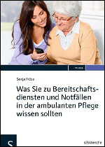 Was Sie zu Bereitschaftsdiensten und Notfällen in der ambulanten Pflege wissen sollten