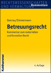 Betreuungsrecht - Kommentar zum materiellen und formellen Recht