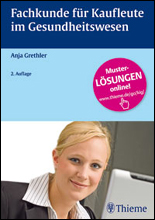 Fachkunde für Kaufleute im Gesundheitswesen