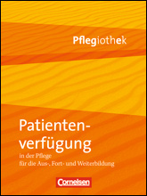 Patientenverfügung in der Pflege