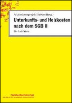 Unterkunfts- und Heizkosten nach dem SGB II