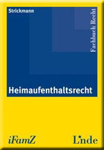 Heimaufenthaltsrecht