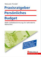 Praxisratgeber Persönliches Budget