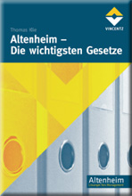 Altenheim - die wichtigsten Gesetze