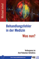 Behandlungsfehler in der Medizin